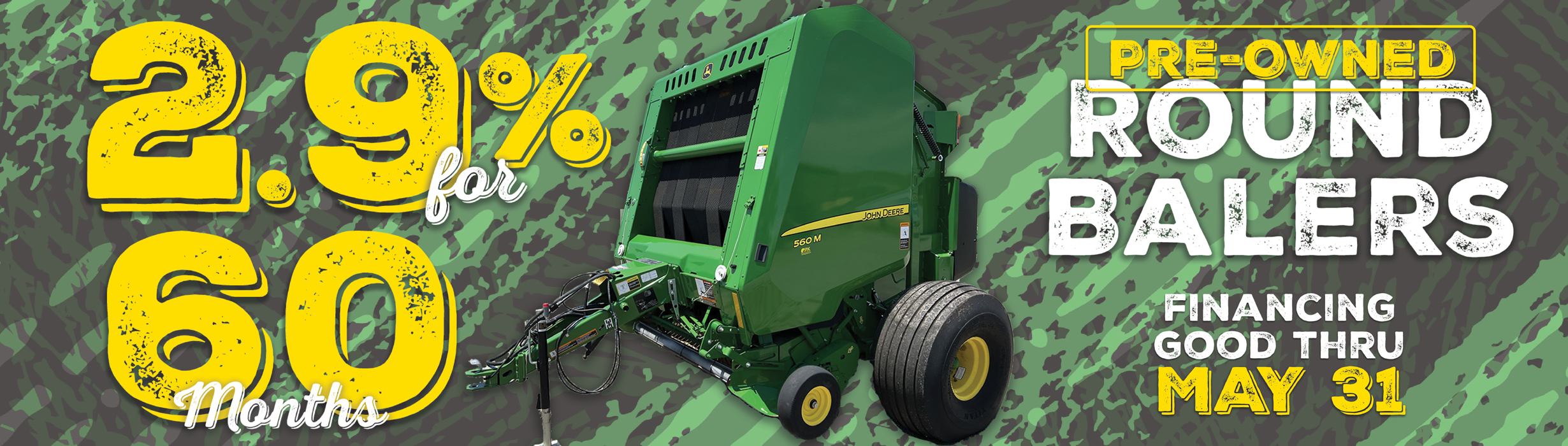 Get 2.9% for 60 months on Pre-Owned Balers