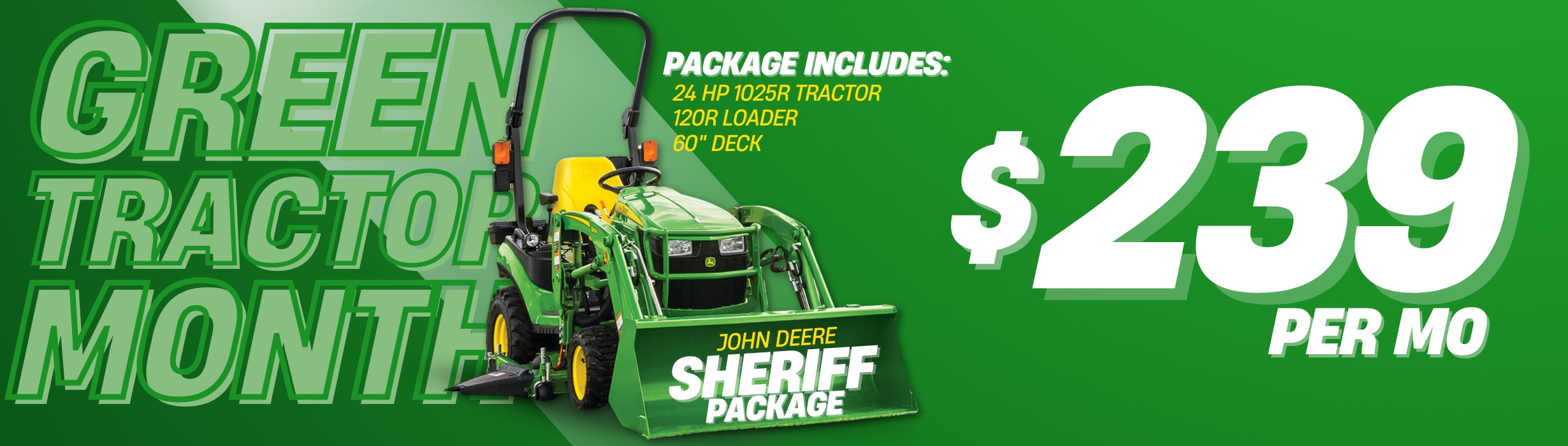 It's Green Tractor Month at P&K!